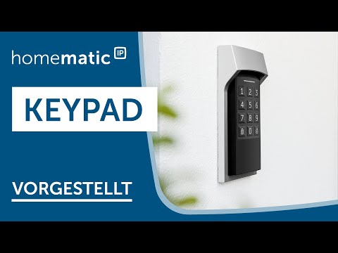 Homematic IP | Unser smartes Keypad| Produktvorstellung #einfachaufgeschlossen